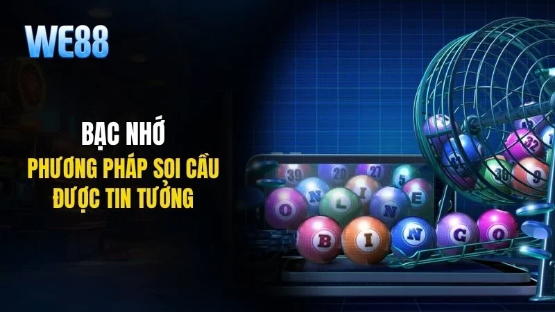 Bạc nhớ là phương pháp soi cầu được tin tưởng