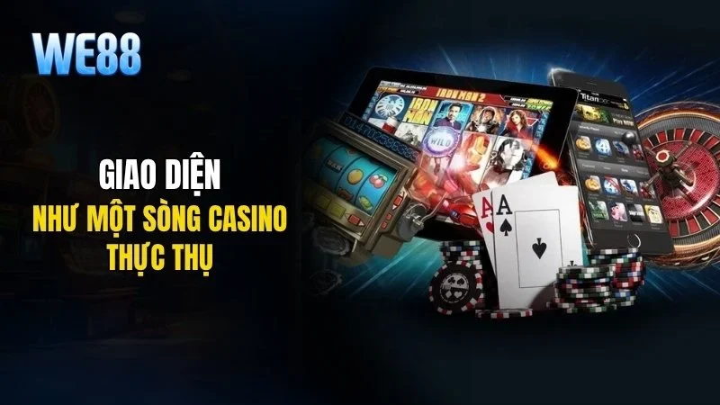 Giao diện như một sòng casino thực thụ
