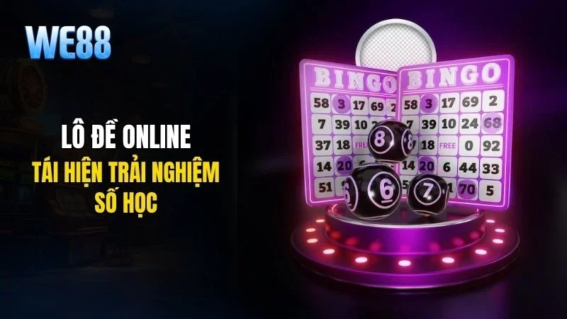 Lô đề online tái hiện trải nghiệm số học
