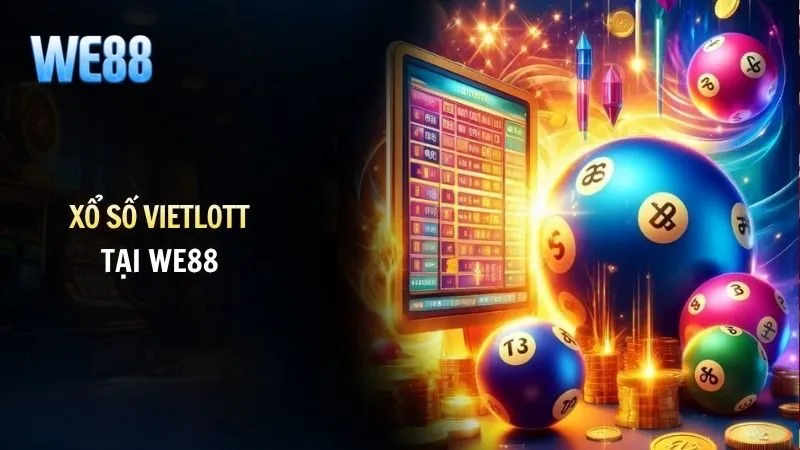 Cược xổ số vietlott tại nhà cái WE88